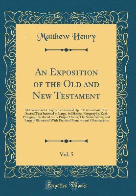 Book cover for An Exposition of the Old and New Testament, Vol. 5