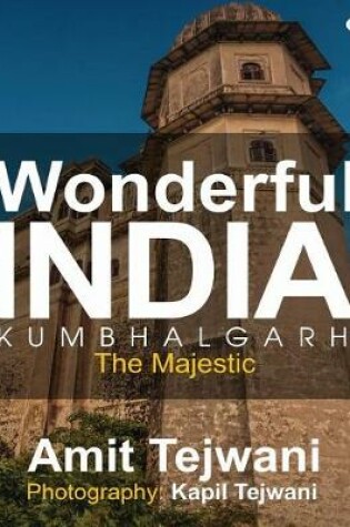 Cover of Wonderful India Kumbhalgarh