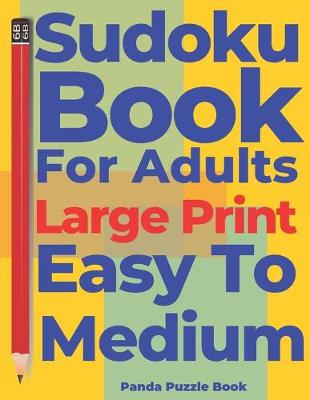 Book cover for Sudoku Books For Adults Large Print Easy To Medium