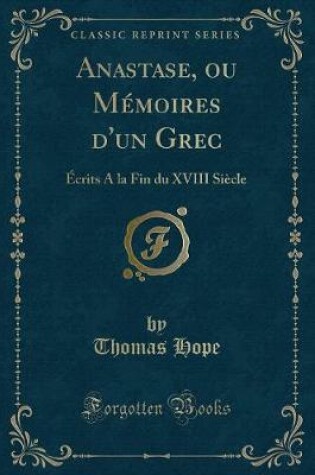 Cover of Anastase, Ou Mémoires d'Un Grec