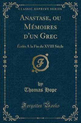 Book cover for Anastase, Ou Mémoires d'Un Grec