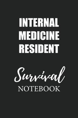 Book cover for Internal Medicine Resident Survival Notebook