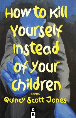 Book cover for How to Kill Yourself Instead of Your Children