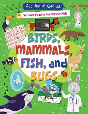 Cover of Birds, Mammals, Fish, and Bugs