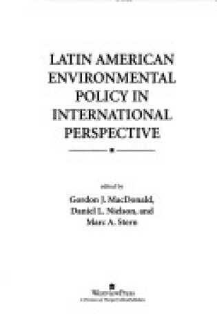 Cover of Latin American Environmental Policy In International Perspective