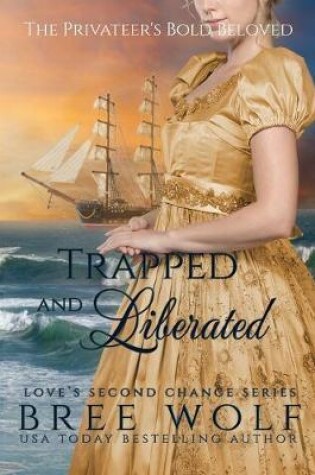 Cover of Trapped & Liberated