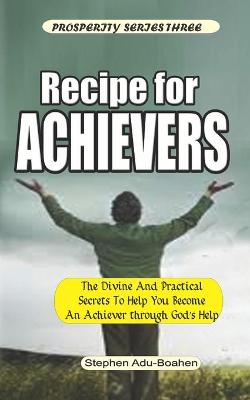 Book cover for Recipe for Achievers