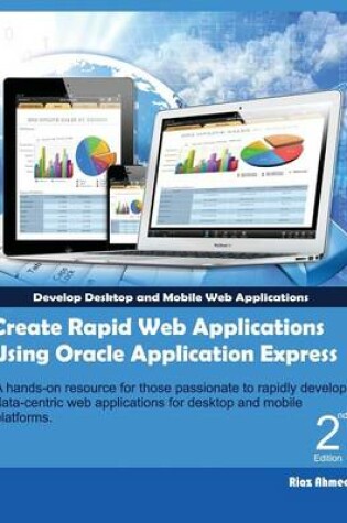 Cover of Create Rapid Web Applications Using Oracle Application Express - Second Edition