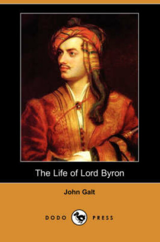 Cover of The Life of Lord Byron (Dodo Press)