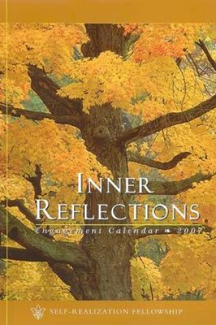 Cover of INNER REFLECTIONS ENGAGEMENT CALENDAR 2007