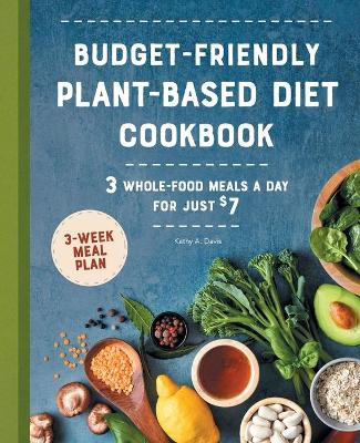 Book cover for Budget-Friendly Plant-Based Diet Cookbook