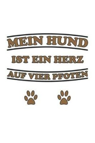 Cover of Mein Hund ist ein Herz auf vier Pfoten