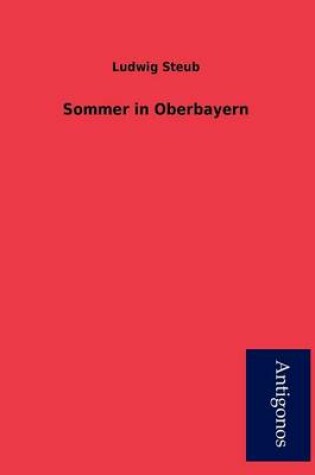 Cover of Sommer in Oberbayern