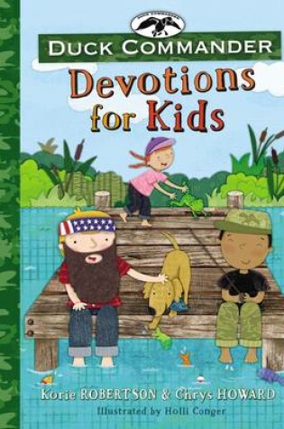 Cover of Duck Commander Devotions for Kids