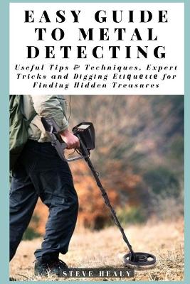 Cover of Easy Guide to Metal Detecting