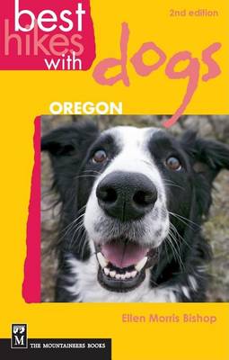 Book cover for Best Hikes with Dogs Oregon, 2nd Edition