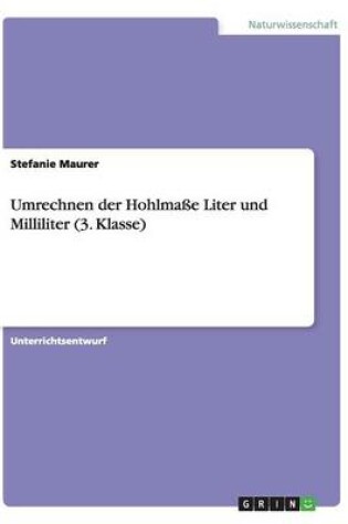 Cover of Umrechnen der Hohlmaße Liter und Milliliter (3. Klasse)