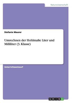 Book cover for Umrechnen der Hohlmaße Liter und Milliliter (3. Klasse)