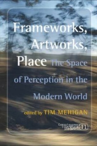 Cover of Frameworks, Artworks, Place