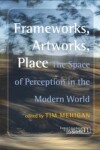 Book cover for Frameworks, Artworks, Place