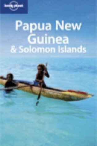 Cover of Papua New Guinea and Solomon Islands