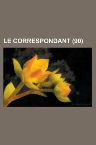 Cover of Le Correspondant (90)