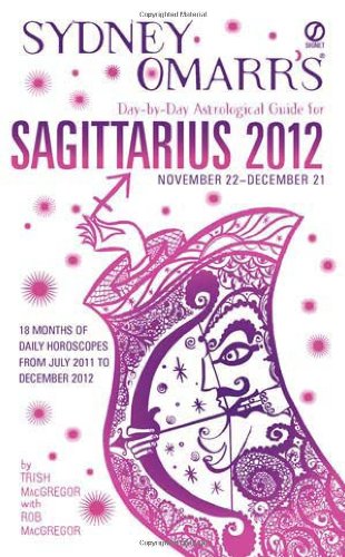 Book cover for Sydney Omarr's Day-By-Day Astrological Guide for Sagittarius 2012