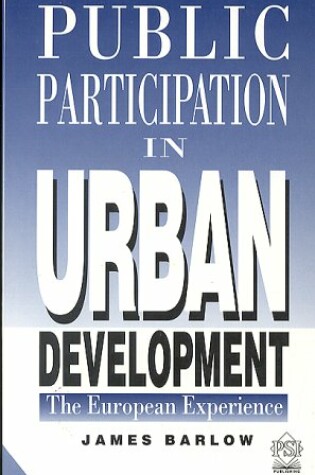 Cover of Public Participation in Urban Development, the European Experience