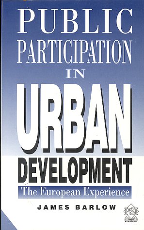 Book cover for Public Participation in Urban Development, the European Experience