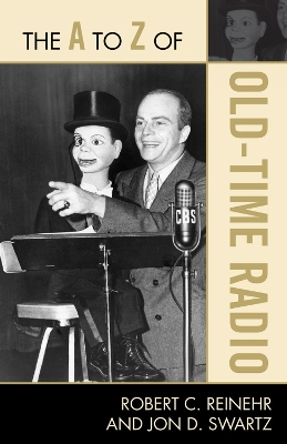 Cover of The A to Z of Old Time Radio