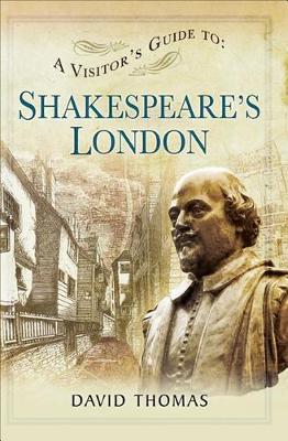 Book cover for A Visitor's Guide to Shakespeare's London