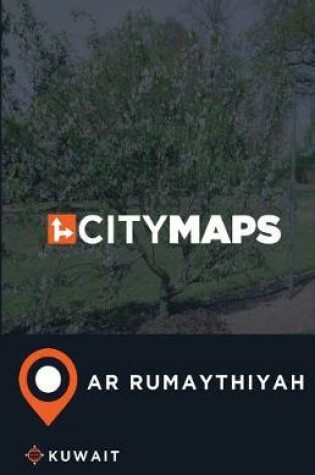 Cover of City Maps Ar Rumaythiyah Kuwait