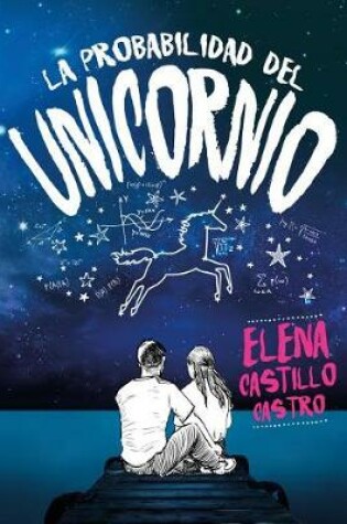 Cover of Probabilidad del Unicornio, La