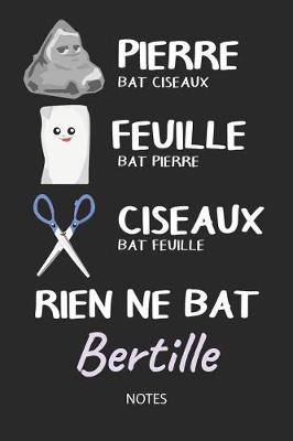 Book cover for Rien ne bat Bertille - Notes