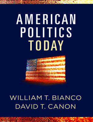 Book cover for American Politics Today (Full Edition)
