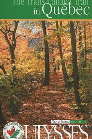 Cover of The Trans-Canada Trail in Quebec