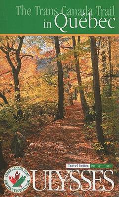 Book cover for The Trans-Canada Trail in Quebec