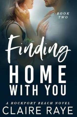 Cover of Finding Home with You