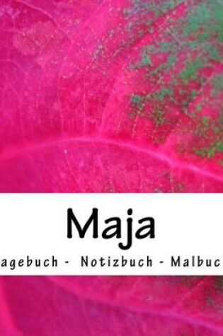 Cover of Maja - Tagebuch - Notizbuch - Malbuch