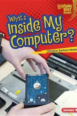 Cover of What's Inside My Computer?