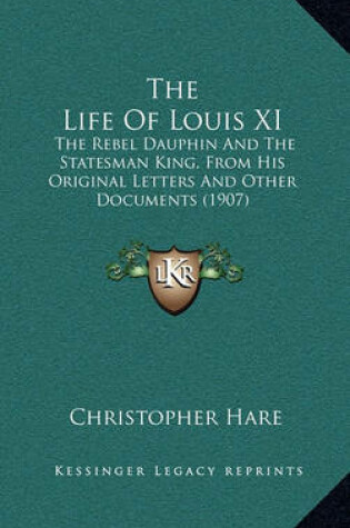 Cover of The Life of Louis XI