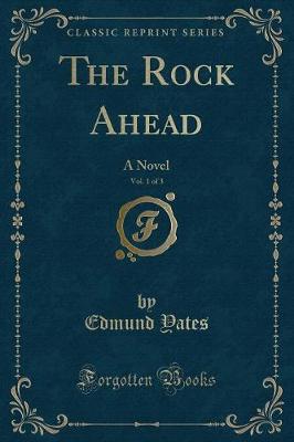 Book cover for The Rock Ahead, Vol. 1 of 3