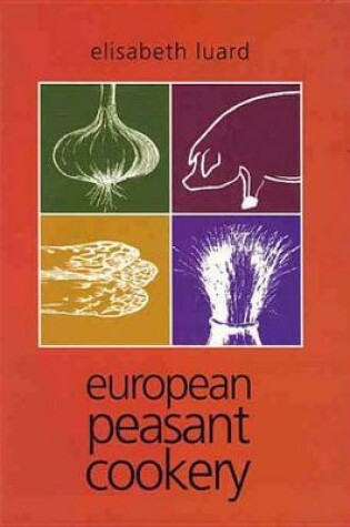 Cover of European Peasant Cookery