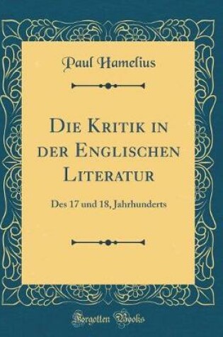 Cover of Die Kritik in Der Englischen Literatur