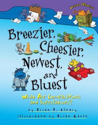 Book cover for Breezier, Cheesier, Newest, and Bluest