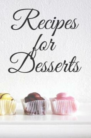 Cover of Recipes for Desserts