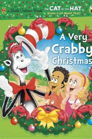 Cover of Very Crabby Christmas (Dr. Seuss/Cat in the Hat)