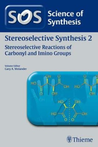 Cover of Science of Synthesis: Stereoselective Synthesis Vol. 2