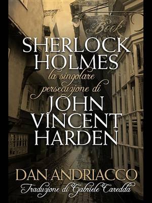 Book cover for La Singolare Persecuzione Di John Vincent Harden