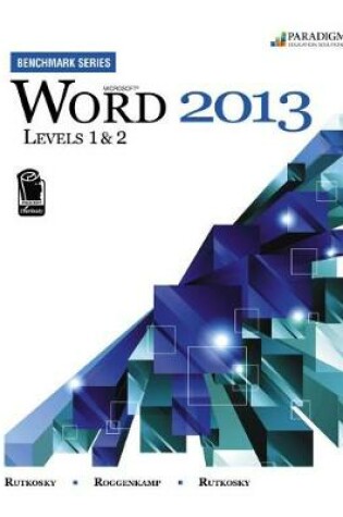 Cover of Benchmark Series: Microsoft® Word 2013 Levels 1 and 2